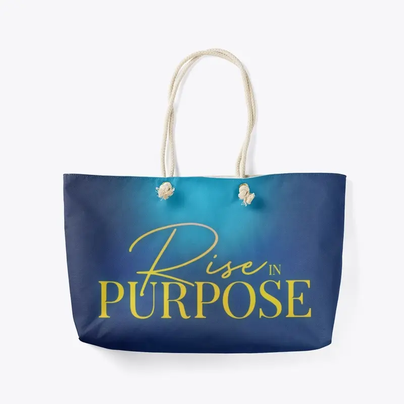 Rise in Purpose | Weekender Tote